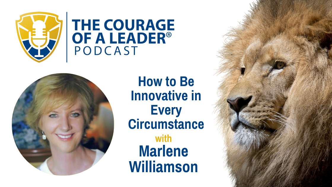 Read more about the article How to Be Innovative in Every Circumstance with Marlene Williamson