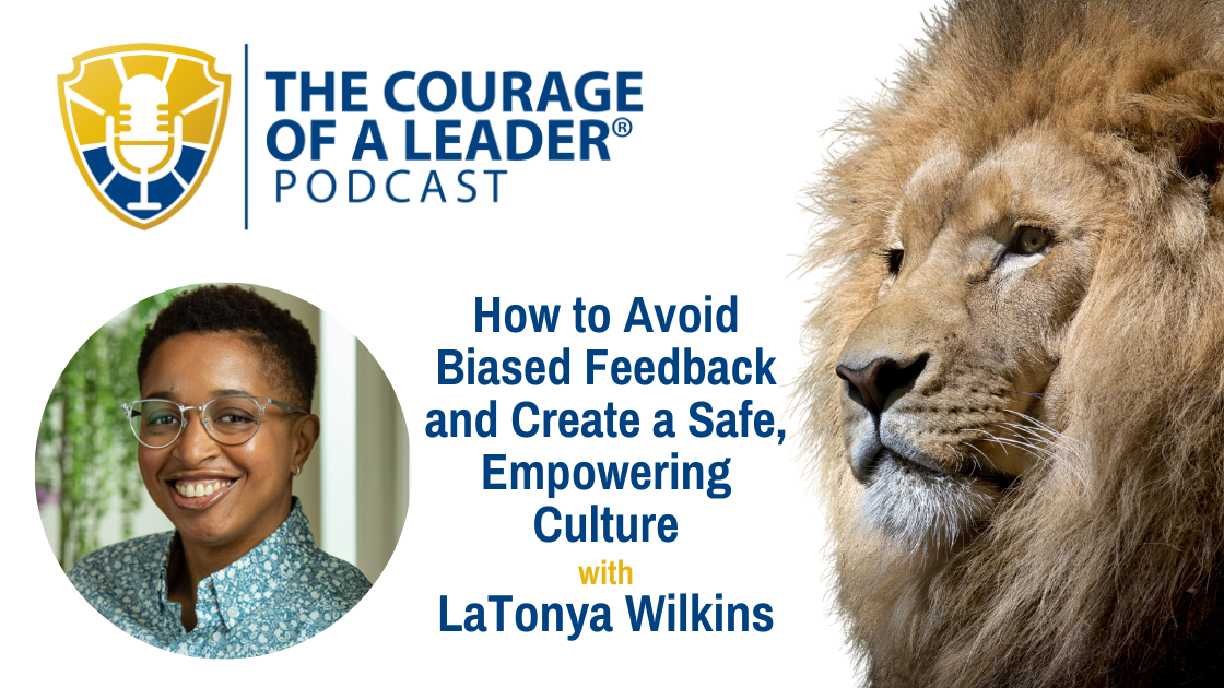 Read more about the article How to Avoid Biased Feedback and Create a Safe, Empowering Culture with LaTonya Wilkins