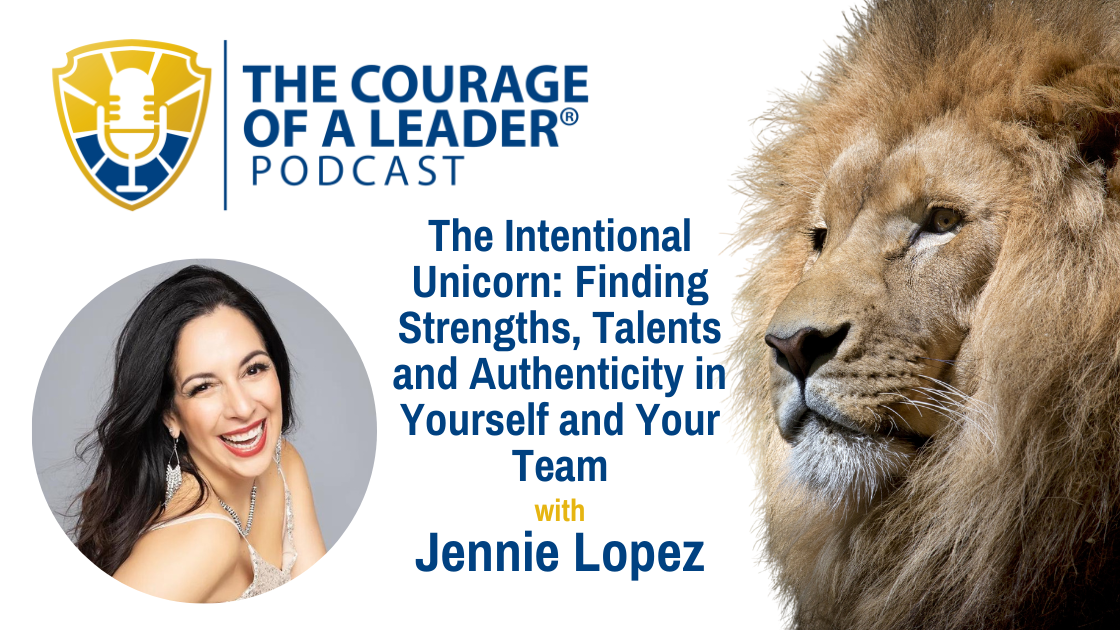 Read more about the article The Intentional Unicorn: Finding Strengths, Talents and Authenticity in Yourself and Your Team | Jennie Lopez