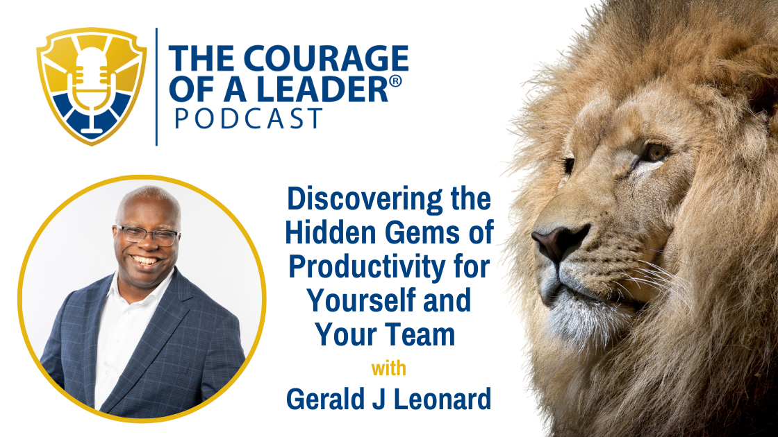 Read more about the article Discovering the Hidden Gems of Productivity for Yourself and Your Team | Gerald J Leonard