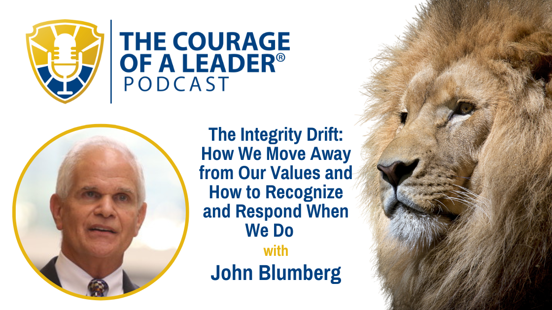 Read more about the article The Integrity Drift: How We Move Away from Our Values and How to Recognize and Respond When We Do | John Blumberg