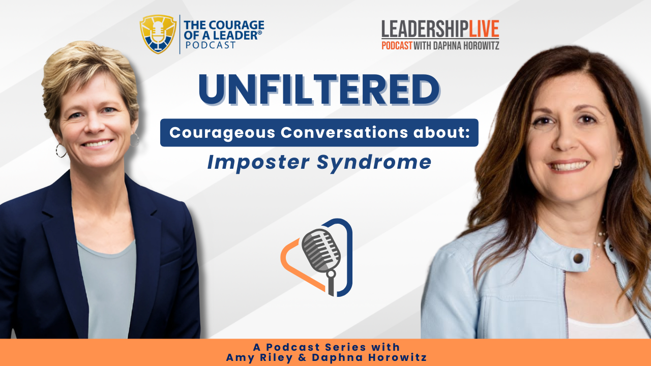 Read more about the article UNFILTERED: Courageous Conversations about… Imposter Syndrome