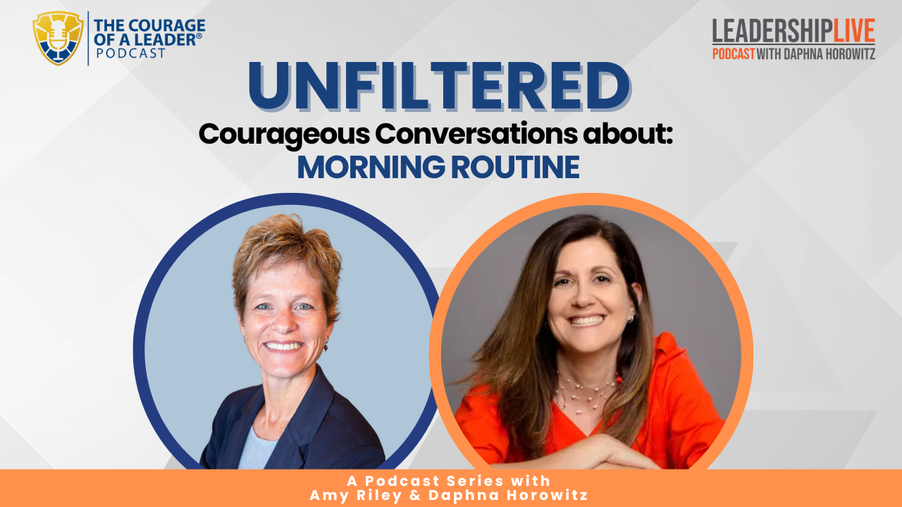 Read more about the article UNFILTERED: Courageous Conversations about… Morning Routines