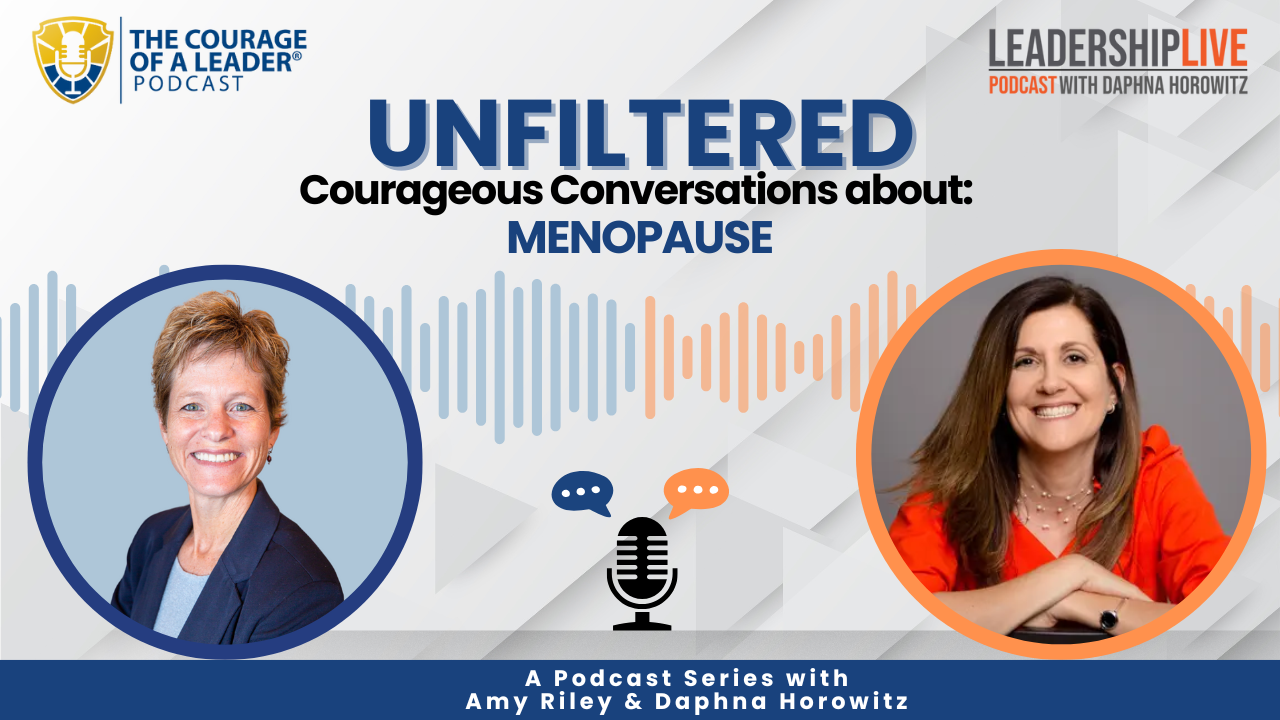 Read more about the article UNFILTERED: Courageous Conversations about Menopause