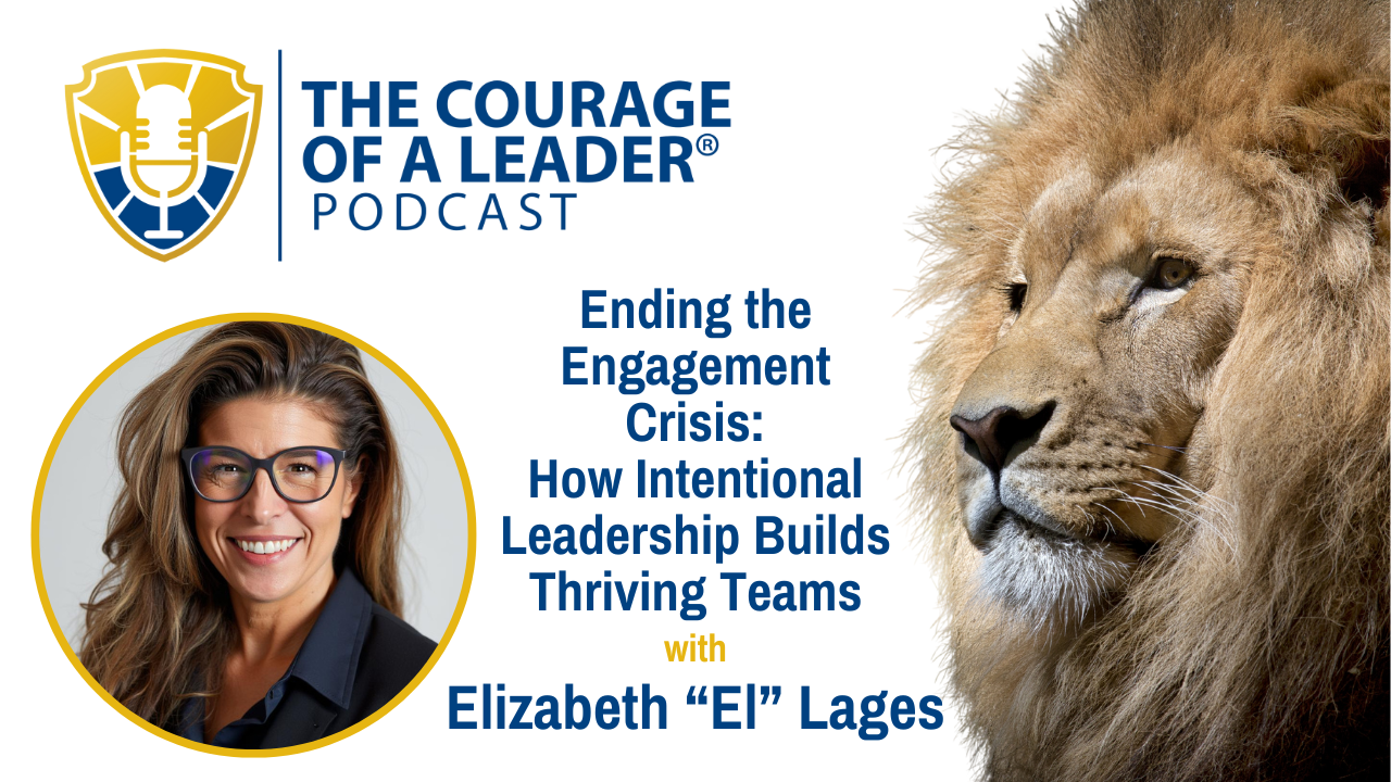 Read more about the article Ending the Engagement Crisis: How Intentional Leadership Builds Thriving Teams | El Lages